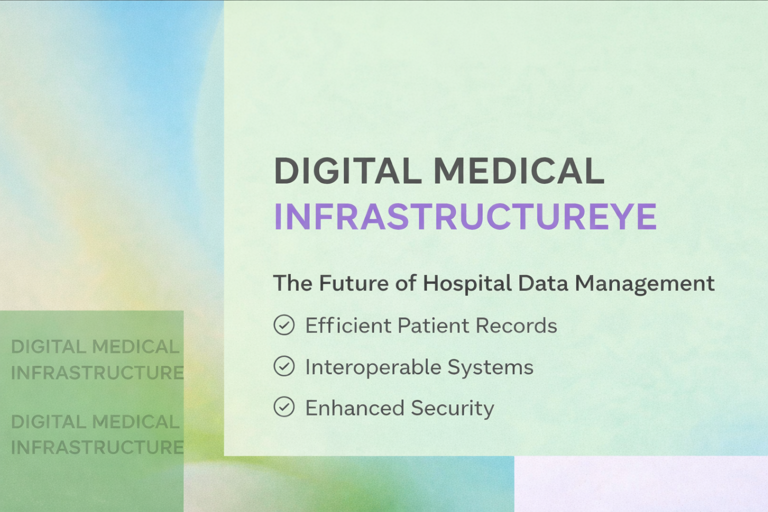 Digital Medical Infrastructure: The Future of Hospital Data Management